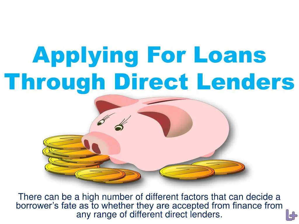 applying for loans through direct lenders