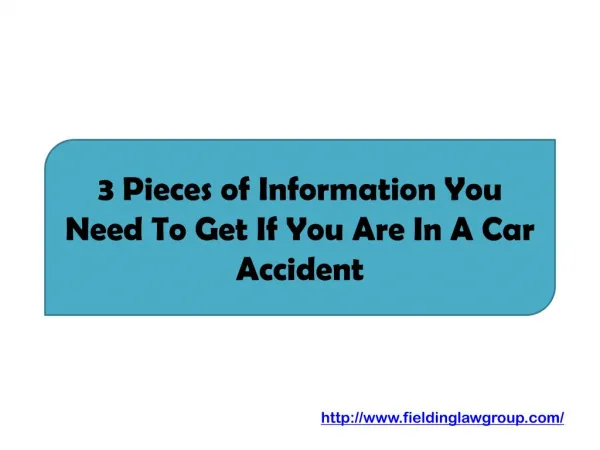 3 Pieces of Information You Need To Get If You Are In A Car Accident
