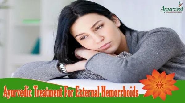 Ayurvedic Treatment For External Hemorrhoids