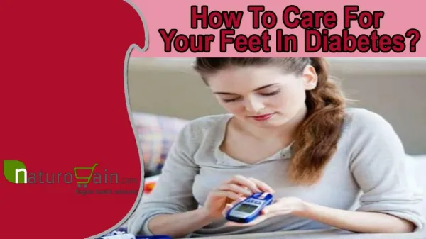 How To Care For Your Feet In Diabetes?