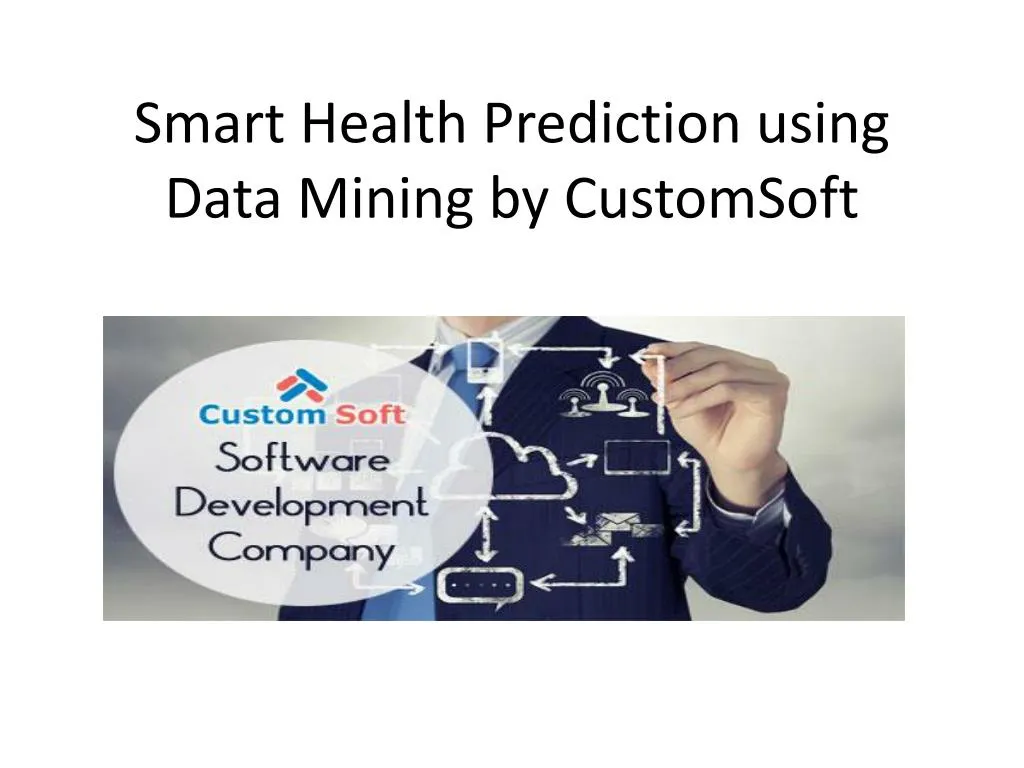smart health prediction using data m ining by customsoft