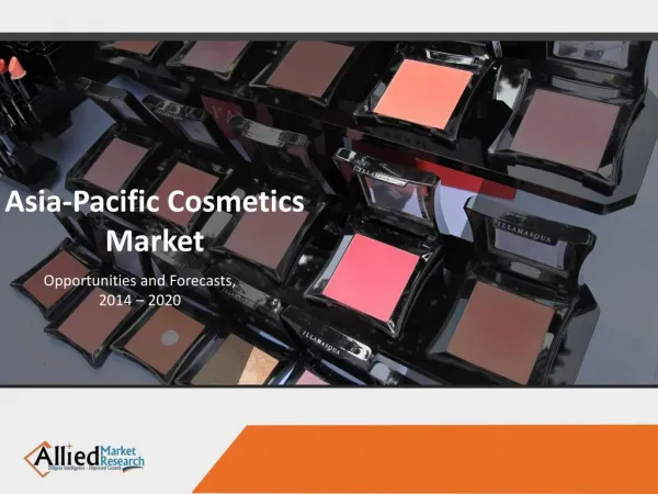 APAC Cosmetics Market Reseach,Industry Analysis & Share