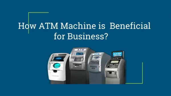 ATM Machine for Business