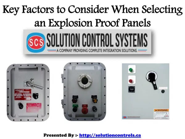 Important Factors When Purchasing an Explosion Proof Panels and Motor Starters