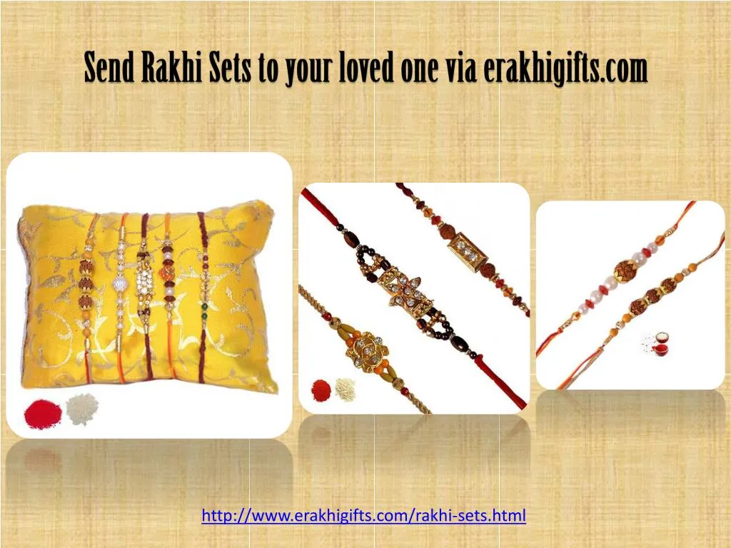 send rakhi sets to your loved one via erakhigifts com