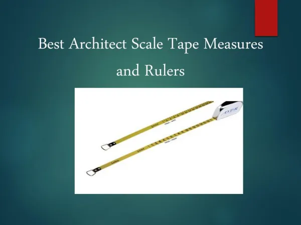 Best Architect Scale Tape Measures and Rulers