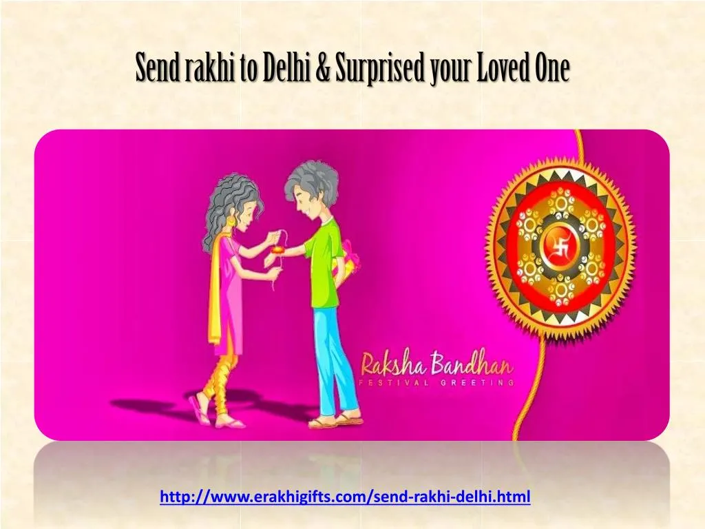 send rakhi to delhi surprised your loved one
