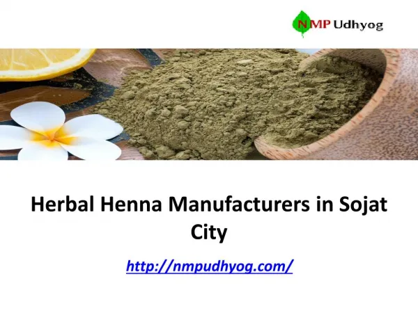 Herbal Henna Manufacturers in Sojat City.pdf
