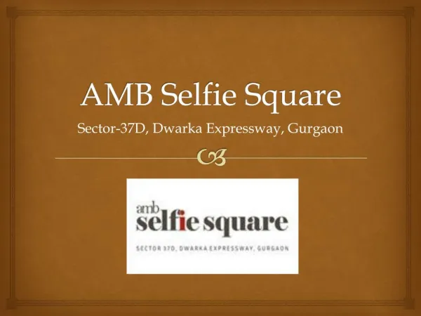 AMB Selfie Square Commercial in Sector 37D Gurgaon