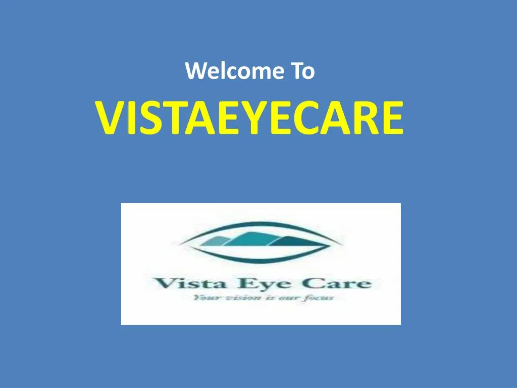 welcome to vistaeyecare