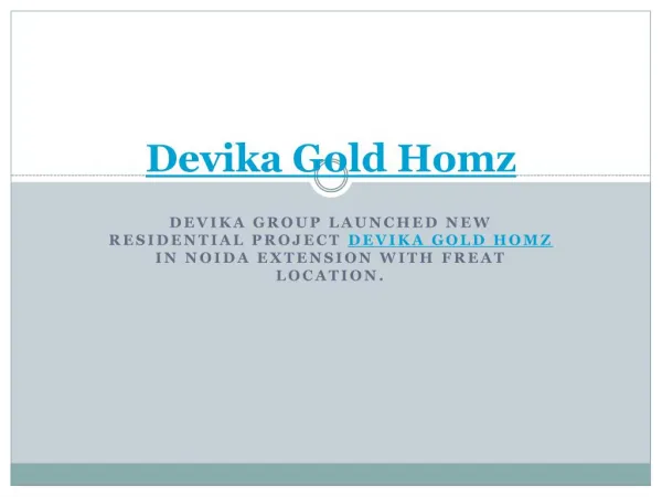 Devika Gold Homz apartments| Devika Gold Homz