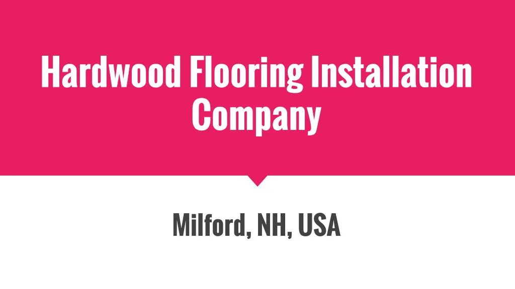 hardwood flooring installation company