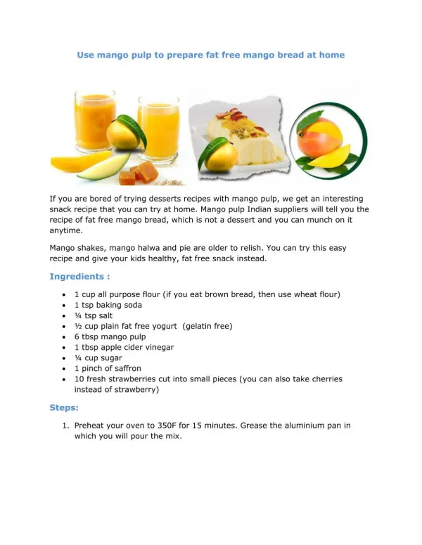 Use Mango Pulp to Prepare Fat Free Mango Bread at Home