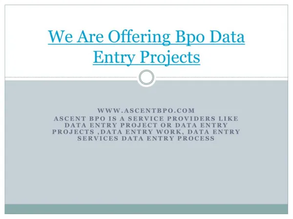 We Are Offering data entry project outsourcing