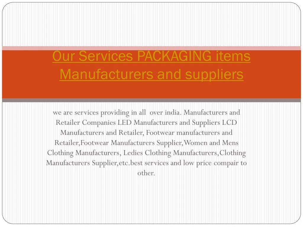 our services packaging items manufacturers and suppliers