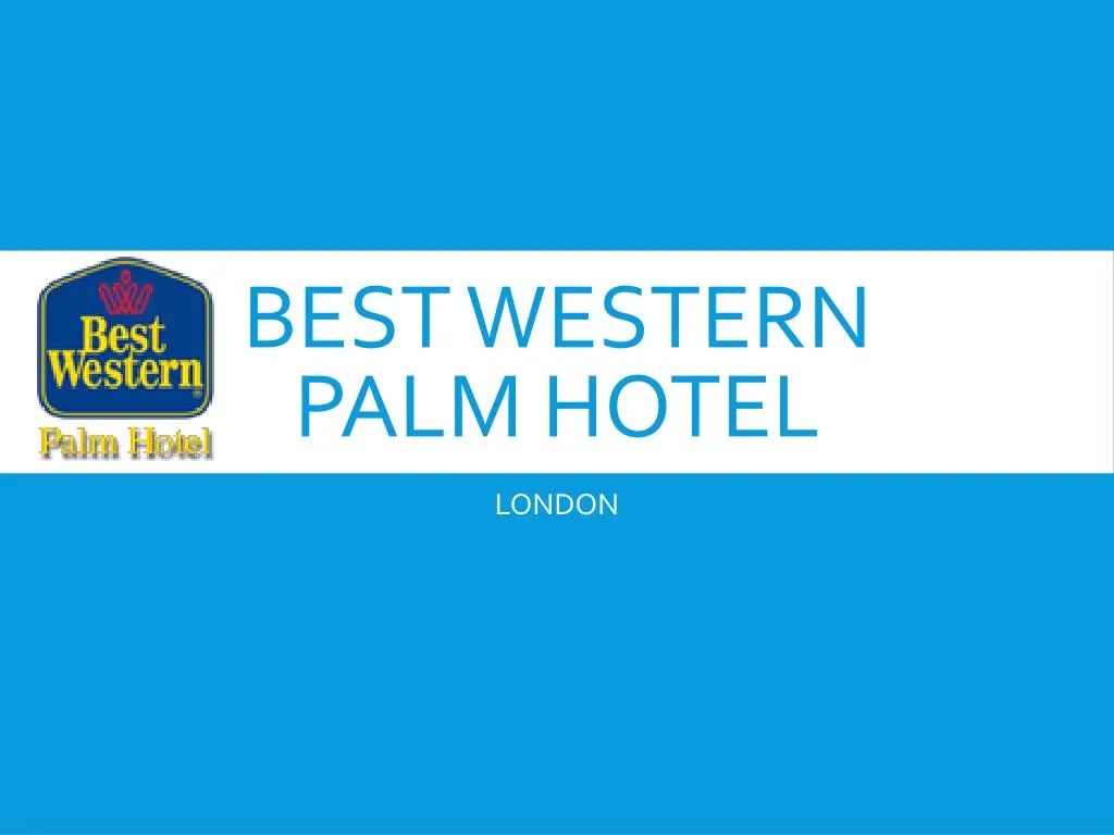 best western palm hotel