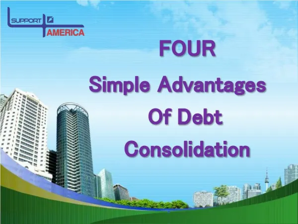 4 Simple Advantages of Debt Consolidation