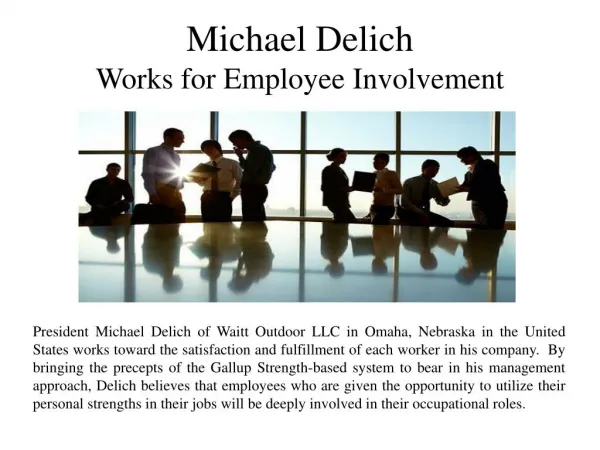 Michael Delich-Works for Employee Involvement