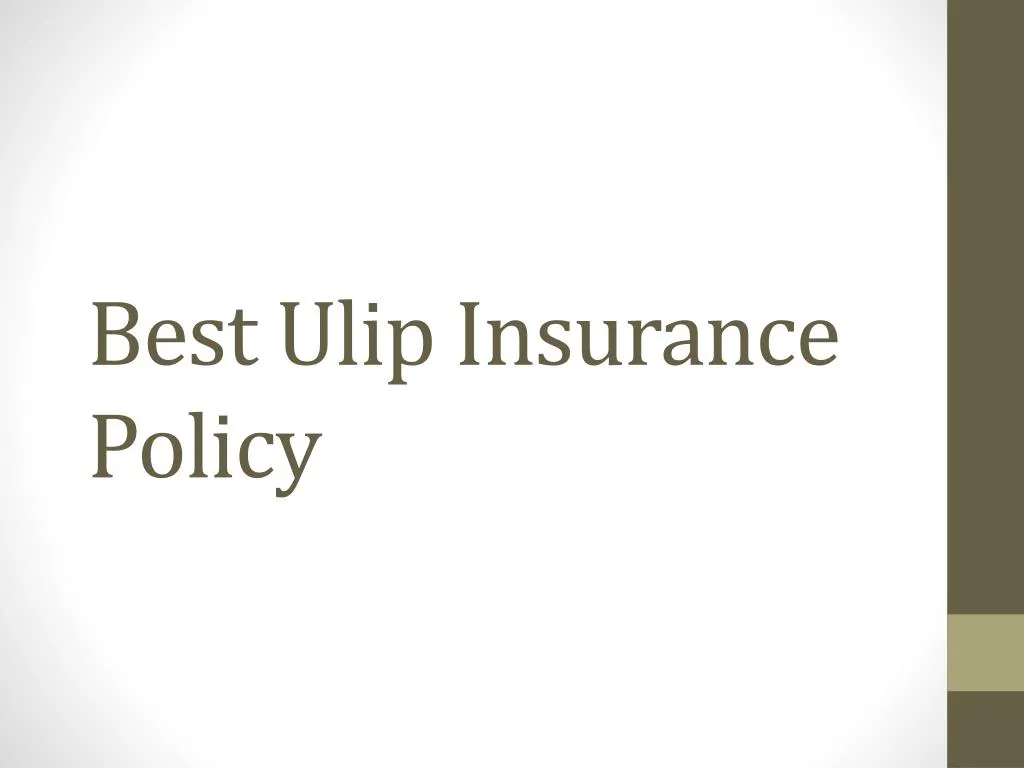 best ulip insurance policy