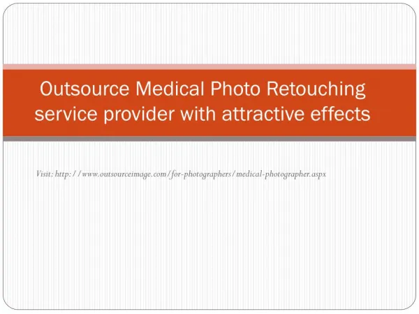 Outsource Medical Photography Image editing service for affordable price