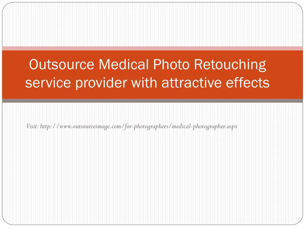 outsource medical photo retouching service provider with attractive effects