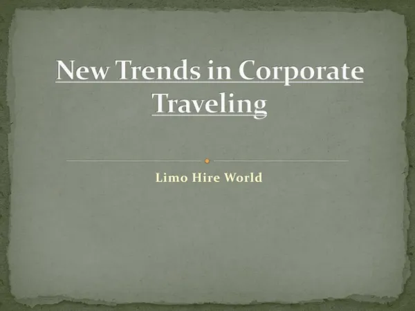 New Trends in Corporate Traveling