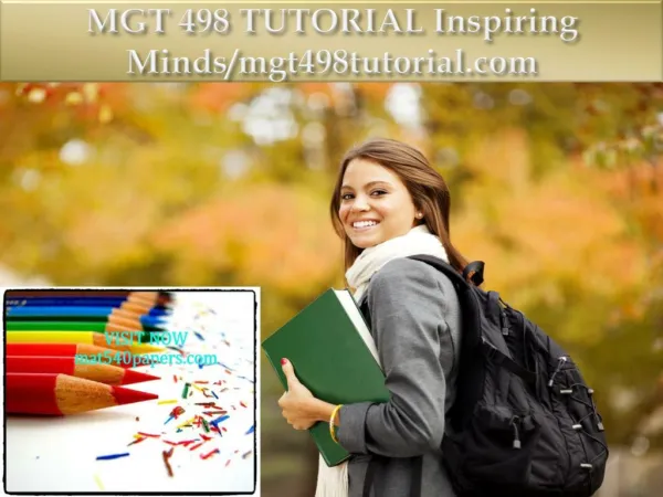 MGT 498 TUTORIAL Inspiring Minds/mgt498tutorial.com