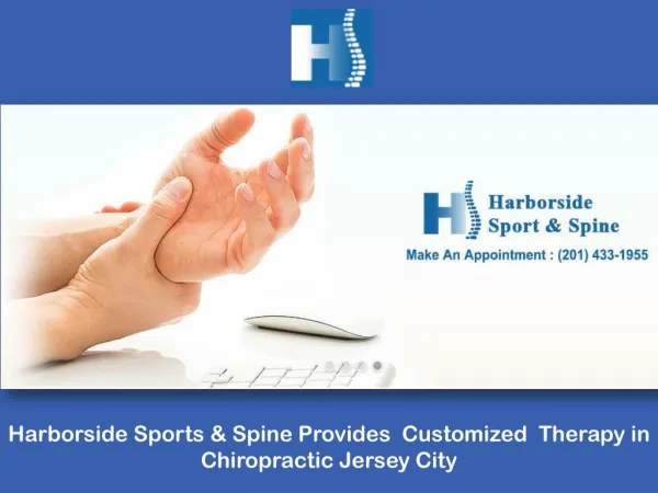 Harborside Sports & Spine Provides Customized Therapy in Chiropractic Jersey City