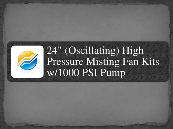 24-(Oscillating)-High Pressure-Misting-Fan-Kits-w-1000-PSI-Pump