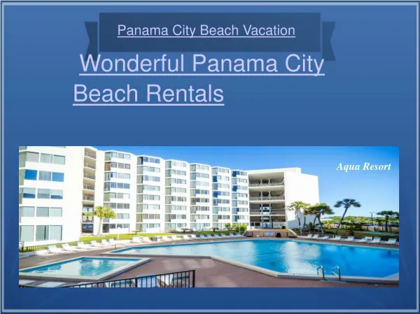 Beautiful Panama City Beach Rentals in Florida