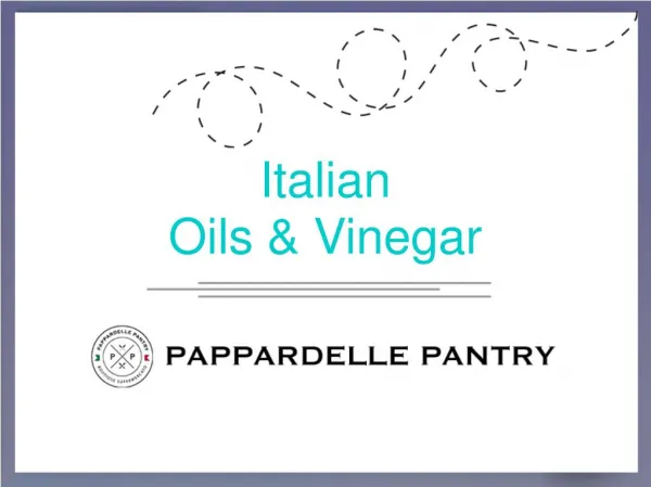 Italian Oils and Vinegar