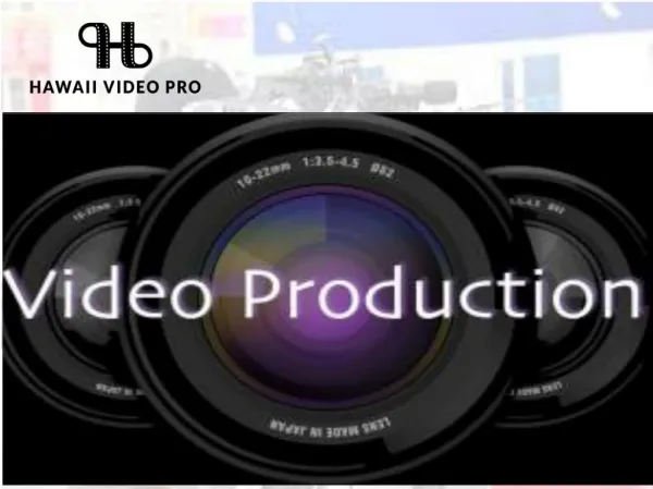 Video Production in Hawaii