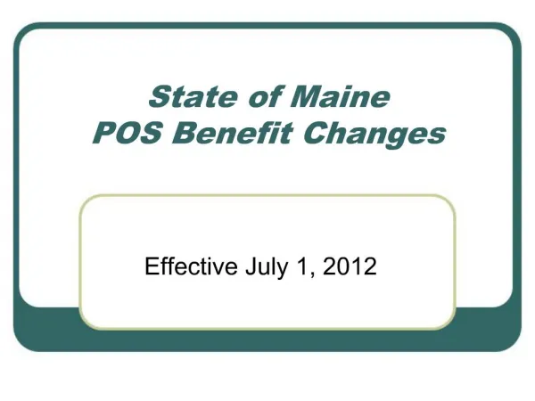 State of Maine POS Benefit Changes
