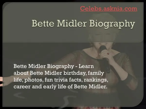 Bette Midler Biography | Biography of Bette Midler