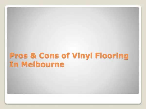 Pros & Cons of Vinyl Flooring In Melbourne