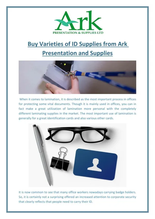 Buy Varieties of ID Supplies from Ark Presentation and Supplies
