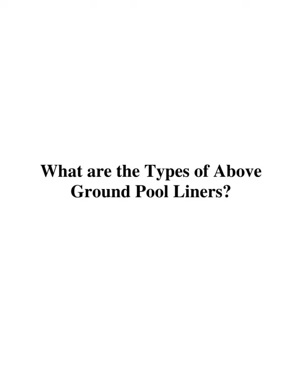 What are the Types of Above Ground Pool Liners?