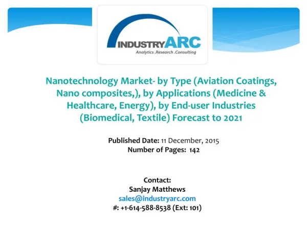 Nanotechnology Market: use of nanotechnology medicine estimated grow with fast pace in North America