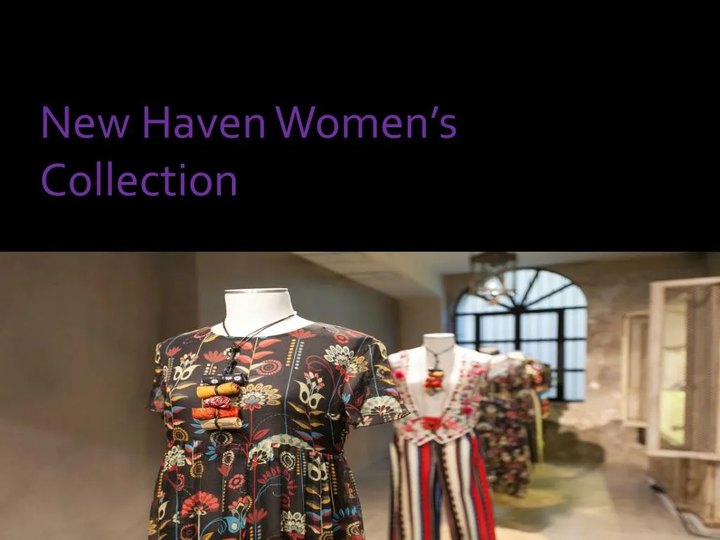 new haven women s collection