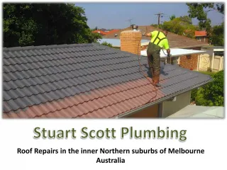 Stuart Scott Plumbing Roof repair Services in Melbourne