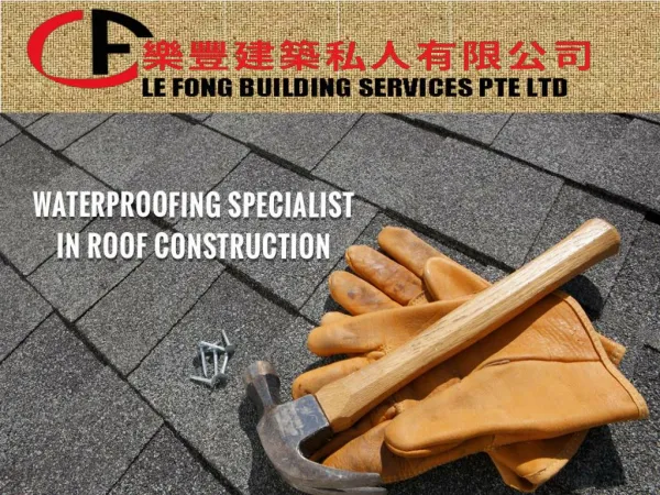 Waterproofing services in singapore - lefong.sg