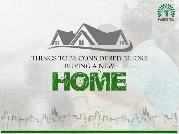 Things to be considered before buying a new home