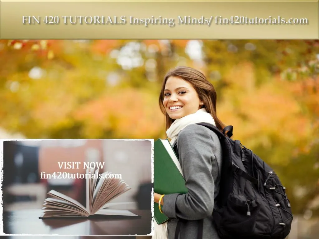 fin 420 tutorials inspiring minds fin420tutorials com