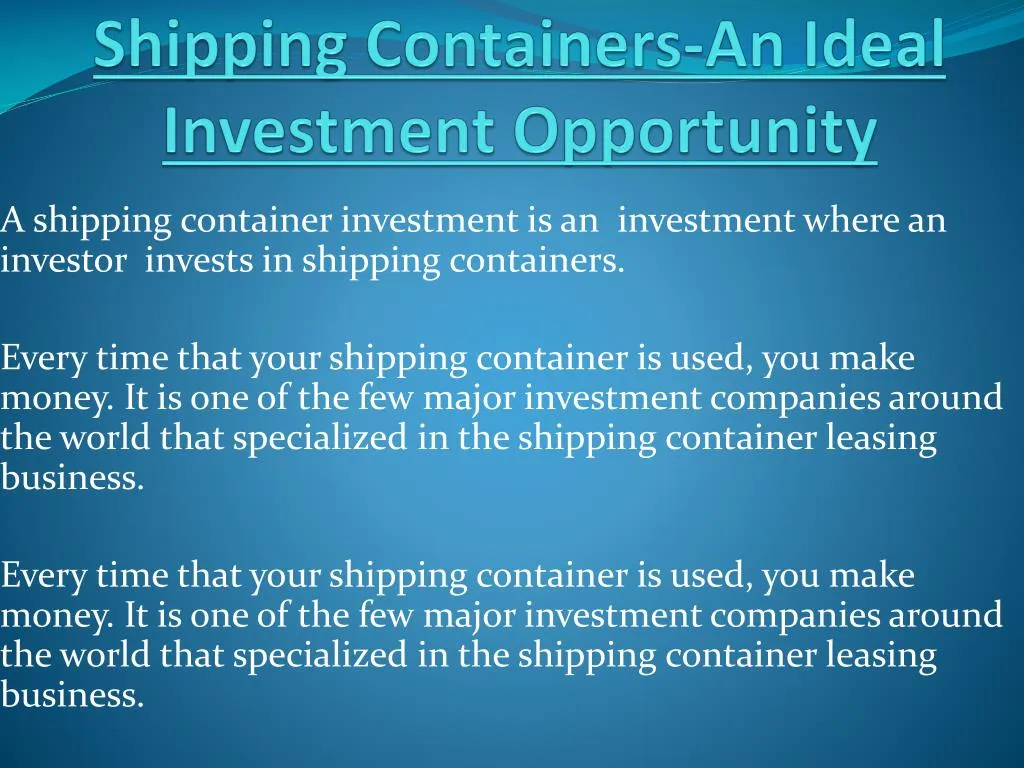 shipping containers an ideal investment opportunity
