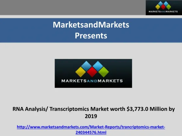 RNA Analysis/ Transcriptomics Market worth $3,773.0 Million by 2019