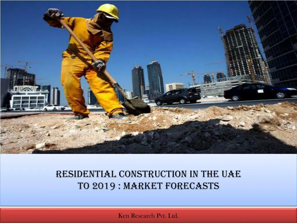 residential construction in the uae to 2019 market forecasts