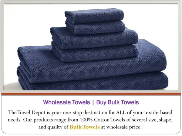 Try Our New Bulk Towels
