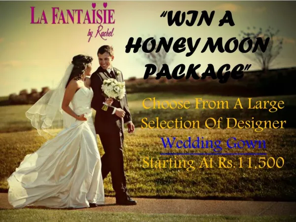 Win A Honeymoon Package By La Fantaisie