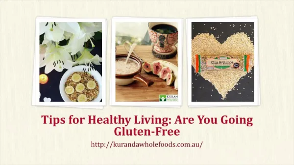 Tips for Healthy Living: Are You Going Gluten-Free