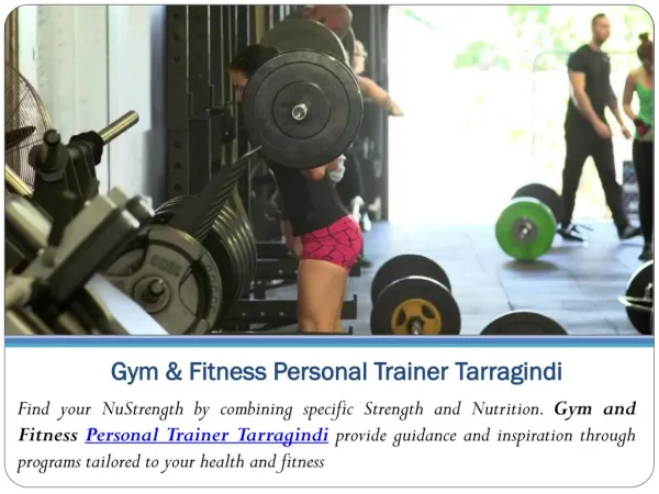 Gym Personal Trainer Tarragindi